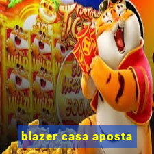 blazer casa aposta